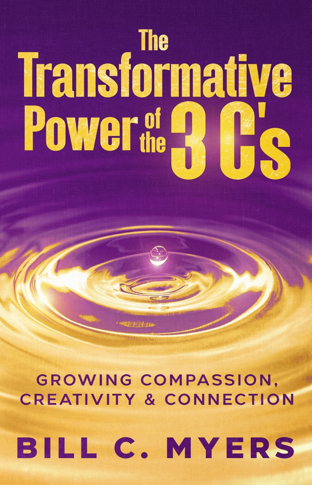 The Transformative Power of the 3 C's book cover
